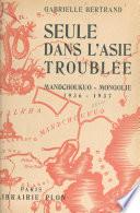 Seule dans l'Asie troublée