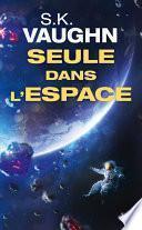 Seule dans l'espace