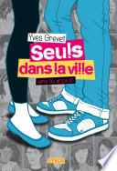 Seuls dans la ville entre 9h et 10h30