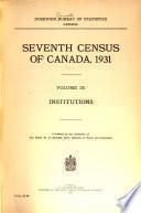 Seventh Census of Canada, 1931: Institutions