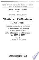 Séville et l'Atlantique, 1504-1650: Le trafic de 1561 à 1595