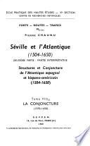 Séville et l'Atlantique, 1504-1650: Tables statistiques (1504-1650) 2 v