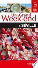 Séville guide un grand week-end