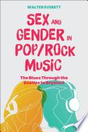 Sex and Gender in Pop/Rock Music