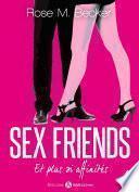 Sex Friends - Et plus si affinités, 1