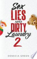 Sex, Lies & Dirty Laundry 2