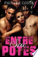 SEXE entre POTES