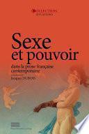 Sexe et pouvoir dans la prose française contemporaine