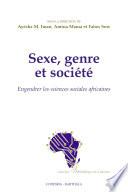 Sexe, genre et société-Engendrer les sciences sociales africaines