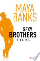 Sexy Brothers - Episode 3 : Piers