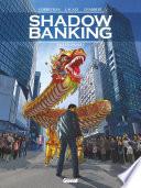 Shadow Banking - Tome 05