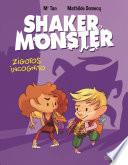 Shaker Monster (Tome 2) - Zigotos incognito