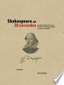 Shakespeare en 30 secondes