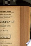Shakespeare et l'antiquité: Shakespeare et les tragiques grecs