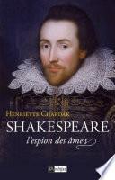 Shakespeare - L'espion des âmes - (1564-1594)