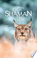 Shaman, La trilogie : Tome II, La Vision