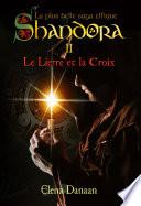 SHANDORA II ~ Le Lierre Et La Croix