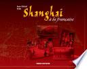 Shanghai à la française