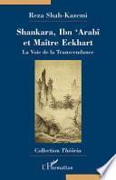 Shankara, Ibn ʿArabî et Maître Eckhart