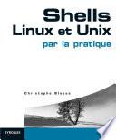Shells Linux et Unix par la pratique
