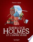 Sherlock Holmes et l'Empire russe