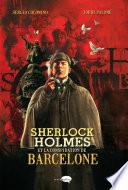 Sherlock Holmes et la conspiration de Barcelone
