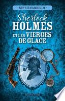 Sherlock Holmes et les vierges de glace