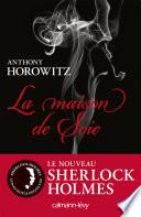 Sherlock Holmes - La maison de soie