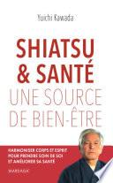 Shiatsu et santé, une source de bien-être