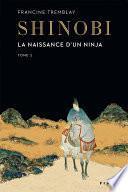 Shinobi - tome 1