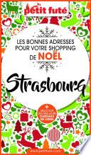 SHOPPING DE NOËL À STRASBOURG 2020 Petit Futé