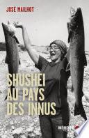 Shushei au pays des Innus