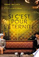 Si c'est pour l'éternité - Dès 14 ans