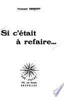 Si c'était à refaire