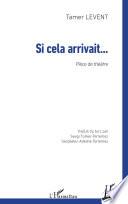 Si cela arrivait...