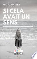 Si cela avait un sens