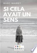 Si cela avait un sens
