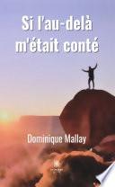 Si l’au-delà m’était conté