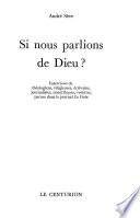 Si nous parlions de Dieu?