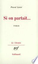 Si on partait...