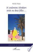 Si seulement Abraham avait eu deux filles, La Goulette serait encore de toutes les fêtes