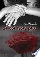 Si toi non plus