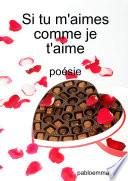 Si tu m'aimes comme je t'aime