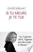 Si tu meurs, je te tue