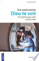 Si tu savais comme Dieu te voit
