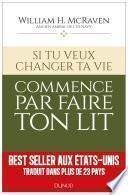 Si tu veux changer ta vie... commence par faire ton lit