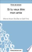 Si tu veux être mon amie de Galit Fink et Mervet Akram Sha'ban (Fiche de lecture)