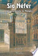 Sia Nefer prêtre du temple de Memphis