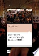 Sidérations. Une sociologie des attentats