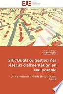SIG: Outils de gestion des réseaux d'alimentation en eau potable